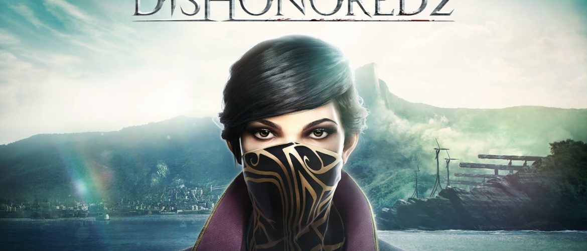 Versione di prova disponibile per Dishonored 2