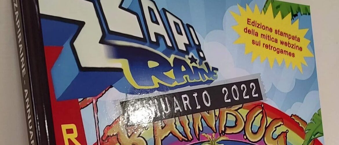 Zzap!Raine Annuario 2022: il nuovo libro di un caro amico…